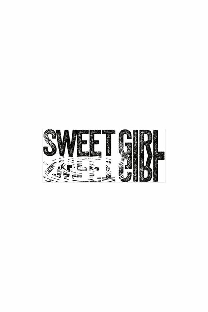 پوستر فیلم «دختر شیرین» (Sweet Girl)